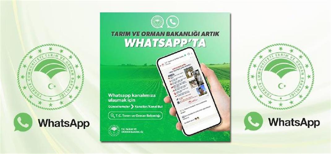 TARIM VE ORMAN BAKANLIĞI ARTIK WHATSAPP'TA