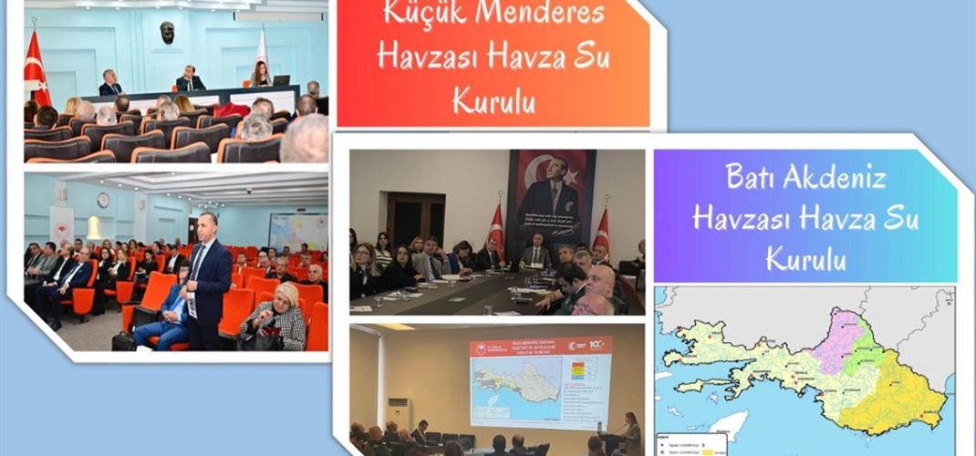 KÜÇÜK MENDERES HAVZASI VE BATI AKDENİZ HAVZASI HAVZA SU KURULU TOPLANTILARI GERÇEKLEŞTİRİLDİ